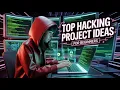 Top 15 Hacking Project Ideas For Beginners 2026