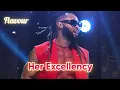 FLAVOUR - HER EXCELLENCY (OFFICIAL MUSIC VIDEO) 👑🔥 2026