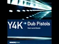 Lagu Dub Pistols ‎– Y4K: Next Level Breaks (Vol 4) [FULL MIX]
