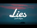Zach Bryan - Lies (Lyrics) ft. Lana Del Rey