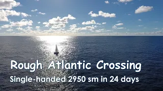 Ep. 10: Rough Atlantic Crossing – single-handed