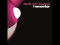 I Remember (Instrumental) - deadmau5 & Kaskade