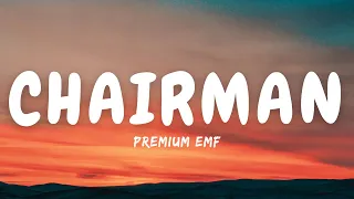 Chairman - Premium Emf