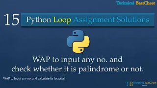 15 Python Program to Check Whether a given number is Palindrome or not - Technical BaatCheet