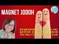 Download Lagu MAGNET JODOH - AUDIO TERAPI UNTUK MEMPERMUDAH CARI JODOH