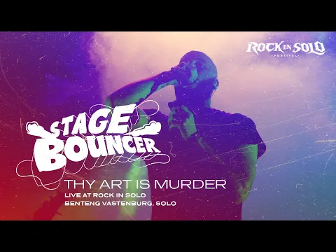 Download MP3 THY ART IS MURDER - STAGE BOUNCER (Live at Rock In Solo 2023) HQ Audio