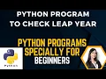 13 Python Program To Check Leap Year Python Language