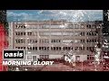 Download Lagu Oasis - Morning Glory (Official Visualiser '25)