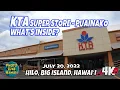 KTA Super Stores Puainako July 20 2022 Hilo Hawaii What s Inside KTA Stores Best Supermarket