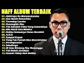 Download Lagu Naff Full Album | Pop Nostalgia 2000an || Akhirnya Ku Menemukanmu / Terendap Laraku