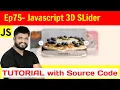 Ep78 - Javascript 3D Slider tutorial and source code