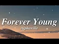 Download Lagu Alphaville - Forever Young (Lyrics)