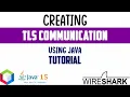 TLS 1 3 Communication using Java Step wise step Tutorial