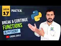 Break Continue Statements In Python Python Tutorials For Absolute Beginners In Hindi Lec
