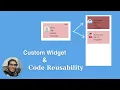 Flutter Custom Widgets Build Reusable Components