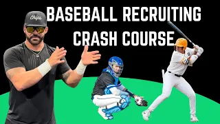 Baseball Recruiting Crash Course - Everything You Need to Know to Get Recruited