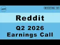 Reddit Q2 2026 Earnings Call User Growth Data Licensing Inflows Drive Double-Digit Revenue