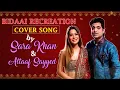 Download Lagu Bidaai Recreation Cover Song By Sara Khan \u0026 Altaaf Sayyed