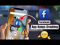 How To Fix Facebook App Keeps Crashing Problem
