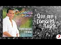 Diomedes Díaz - Que Me Coma El Tigre (Cover Audio)