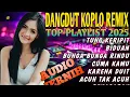 Lagu DANGDUT KOPLO REMIX ‼️TOP PLAYLIST 2025 AUDIO JERNIH KINCLONG 