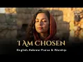 Lagu I Am Chosen (Isaiah 43:1) | Bacharti B’cha | English–Hebrew Messianic Worship Song