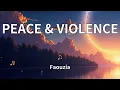 Lagu Faouzia - PEACE \u0026 VIOLENCE (Lyrics)