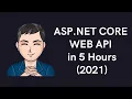MVC REST API Tutorial in 5 Hours ASP NET CORE Web API C ASP NET Web API NET 5