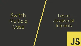 Javascript Switch Multiple Case part 3