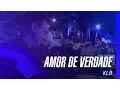 Download Lagu KLB - Amor de verdade (Um novo tempo) (Oficial)
