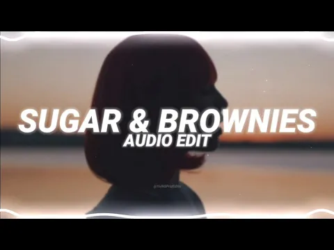 Download MP3 sugar & brownies - dharia [edit audio]
