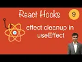 lecture 9 effect cleanup in useEffect react hooks