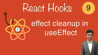 lecture 9 effect cleanup in useEffect react hooks