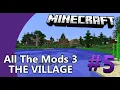 ALL THE MODS 3 THE VILLAGE PART SEARCH FOR APATITE ORE