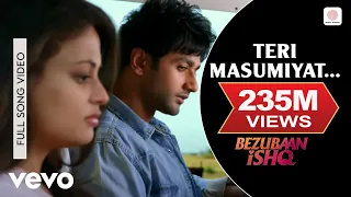teri masumiyat full video bezubaan ishq mugdha sneha nishant altamash faridi