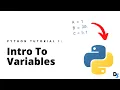 Introduction To Variables In Python Part 1