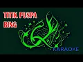 Titik Puspa Bing Karaoke