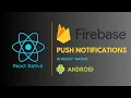 Push Notification in React Native Using Firebase Android Hindi Tutorial