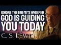 THE DEVIL IS WHISPERING IN YOUR MIND — Understand When You Must IGNORE Your Thoughts - C.S. Lewis