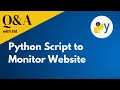 How to make python script to monitor website