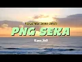 Lagu LAGU ACARA PNG SEKA VIRAL 2016/2025