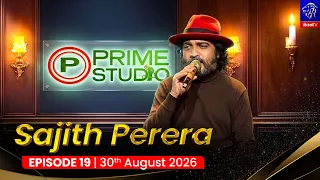 Prime Studio | Sajith Perera | Episode 19 | 30th August 2026 | Siyatha TV