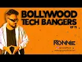 Download Lagu BOLLYWOOD TECH BANGERS EP11 - DJ RONNIE | BEST OF BOLLY TECH | BOLLYWOOD NONSTOP 2024  | TECH HOUSE