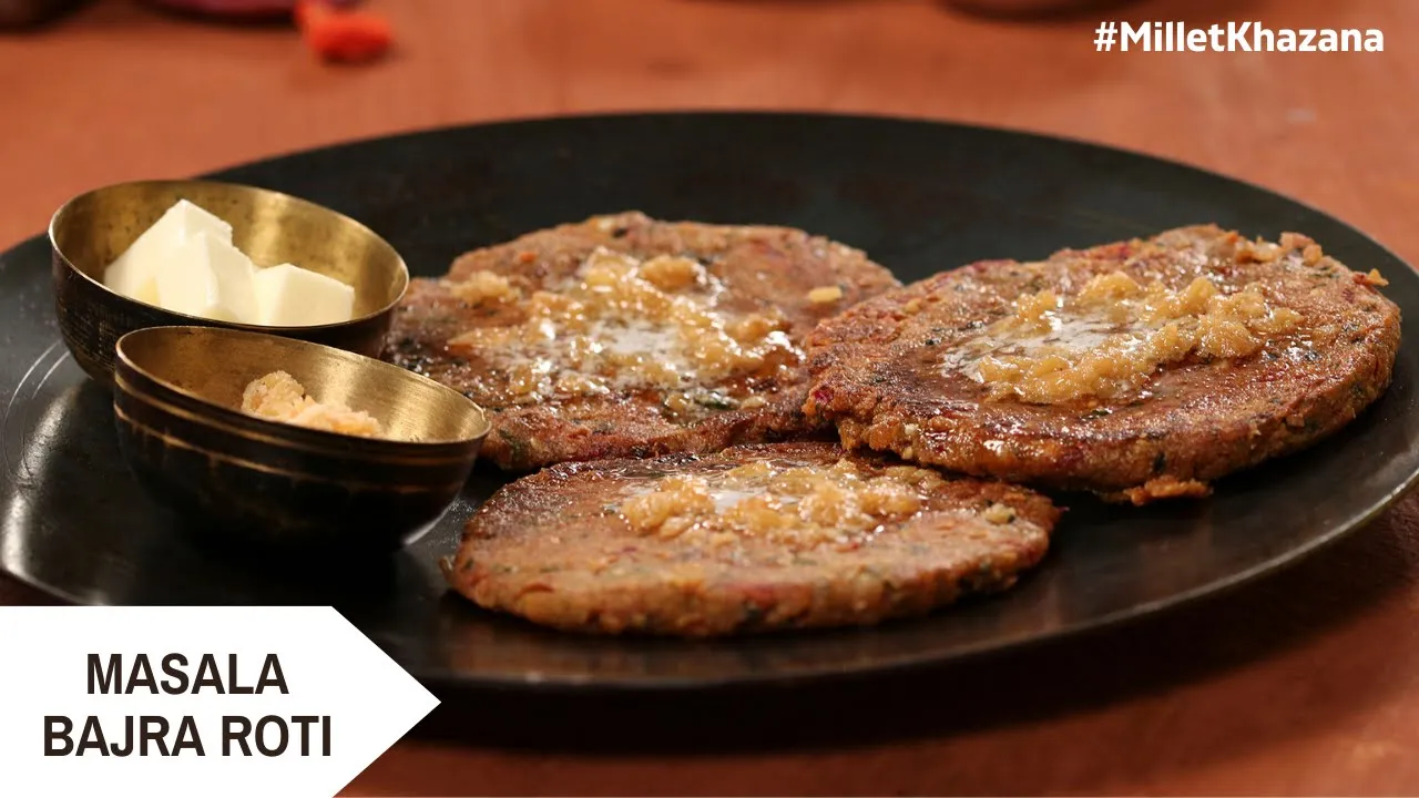 Masala Bajra Roti         #MilletKhazana   Sanjeev Kapoor Khazana