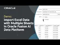 How to Import Multi-Sheet Excel Files in Oracle Fusion Data Intelligence