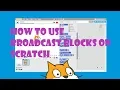 How To Use Broadcast Blocks On Scratch