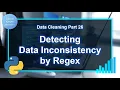 Data Cleaning Detecting Data Inconsistency using Regular Expression Regex