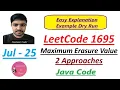 Maximum Erasure Value LeetCode 1695 2 Approaches Sliding Window Java Code Developer Coder