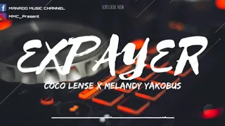 Download DJ: EXPAYER Coco Lenser X Melandy Yakobus MP3