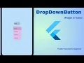 DropDownButton How To Create Dropdown Menu Item List in Flutter 2023 Android and IOS